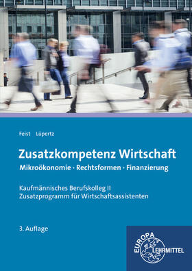 Feist / Lüpertz |  Zusatzkompetenz Wirtschaft | Buch |  Sack Fachmedien