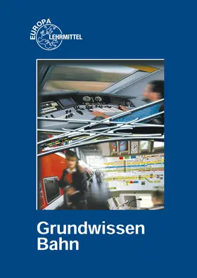 Hegger / Marks-Fährmann / Restetzki |  Grundwissen Bahn | Buch |  Sack Fachmedien