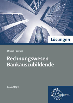 Barnert / Strobel | Lösungen zu 74062 | Buch | 978-3-8085-7430-0 | sack.de