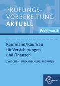 Hausmann / Hollaender / Konrad |  Prüfungsvorbereitung aktuell Kaufmann/-frau für Versicherungen und Finanzen | Buch |  Sack Fachmedien