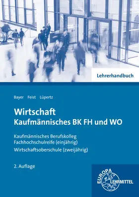 Bayer / Feist / Lüpertz |  Lehrerhandbuch zu 76274 | Buch |  Sack Fachmedien