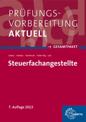 Becker-Lenz / Colbus / Harbers |  Prüfungsvorbereitung aktuell - Steuerfachangestellte | Buch |  Sack Fachmedien