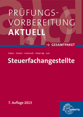 Becker-Lenz / Colbus / Harbers | Prüfungsvorbereitung aktuell - Steuerfachangestellte | Buch | sack.de