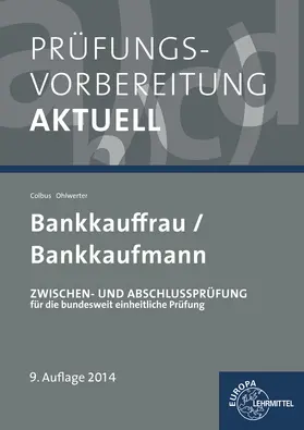 Colbus / Ohlwerter | Prüfungsvorbereitung aktuell - Bankkaufleute | Buch | 978-3-8085-7670-0 | sack.de