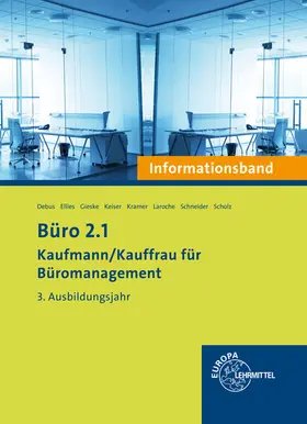 Debus / Ellies / Gieske |  Büro 2.1 3. Ausbildungsjahr - Informationsband | Buch |  Sack Fachmedien