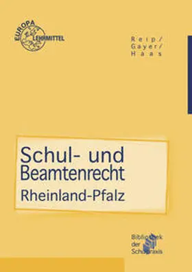 Gayer / Haas / Reip |  Schul- und Beamtenrecht Rheinland-Pfalz | Buch |  Sack Fachmedien