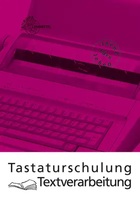 Huck / Nickolaus |  Tastaturschulung Textverarbeitung | Buch |  Sack Fachmedien