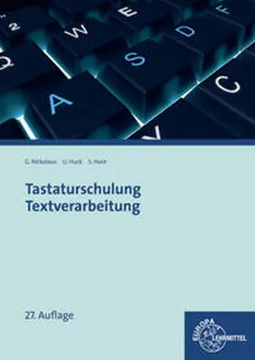 Huck / Nickolaus |  Tastaturschulung Textverarbeitung | Buch |  Sack Fachmedien