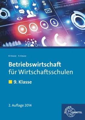 Krause |  Betriebswirtschaft für Wirtschaftsschulen | Buch |  Sack Fachmedien