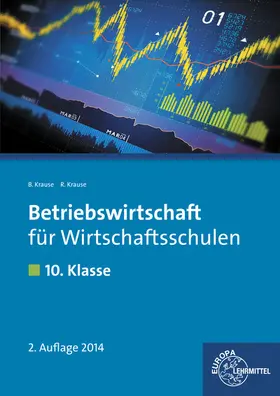 Krause |  Betriebswirtschaft für Wirtschaftsschulen | Buch |  Sack Fachmedien