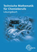 Althaus / Ignatowitz / Rapp |  Lös./ Technische Mathematik für Chemieberufe | Buch |  Sack Fachmedien