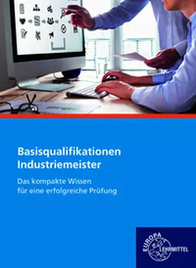 Gomeringer / Pasternak / Menges |  Industriemeister Basisqualifikationen | Buch |  Sack Fachmedien