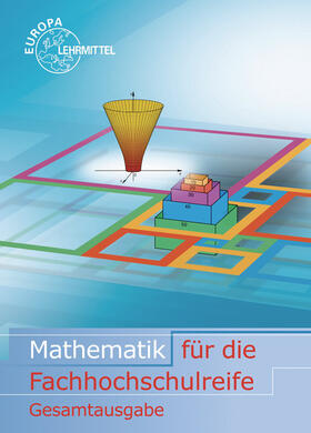 Dillinger / Grimm / Mack | Mathematik für die Fachhochschulreife Gesamtband mit Beilage GTR | Buch | 978-3-8085-8526-9 | sack.de