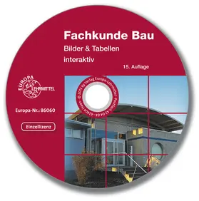 Frey / Kuhn / Lillich |  Fachkunde Bau Bilder & Tabellen interaktiv | Sonstiges |  Sack Fachmedien