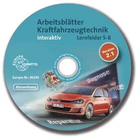 Fischer / Graßl / Gscheidle |  Arbeitsblätter Kraftfahrzeugtechnik Lernfelder 5-8 interaktiv | Sonstiges |  Sack Fachmedien