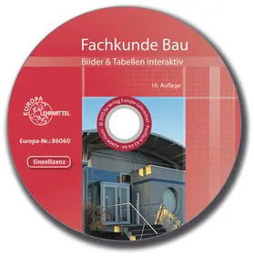 Frey / Kuhn / Lillich |  Fachkunde Bau Bilder & Tabellen interaktiv | Sonstiges |  Sack Fachmedien