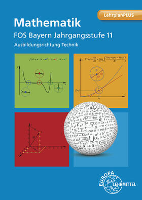 Dillinger / Drössler | Mathematik FOS Bayern Technik 11.Kl. | Buch | 978-3-8085-8746-1 | sack.de