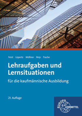 Feist / Lüpertz / Reip | Lehraufgaben und Lernsituationen | Buch | 978-3-8085-9123-9 | sack.de