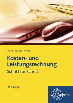David / Reichelt / Veting | Kosten- und Leistungsrechnung | Buch | 978-3-8085-9349-3 | sack.de