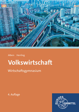 Albers / Herrling | Volkswirtschaft. Wirtschaftsgymnasium (Baden-Württemberg) | Buch | 978-3-8085-9587-9 | sack.de