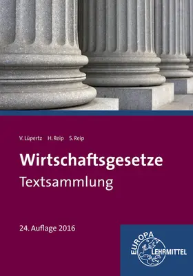 Lüpertz / Reip |  Wirtschaftsgesetze | Buch |  Sack Fachmedien
