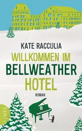 Racculia |  Willkommen im Bellweather Hotel | Buch |  Sack Fachmedien