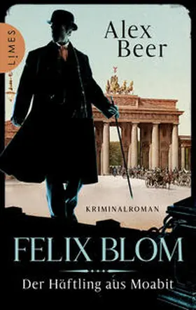 Beer |  Felix Blom. Der Häftling aus Moabit | Buch |  Sack Fachmedien