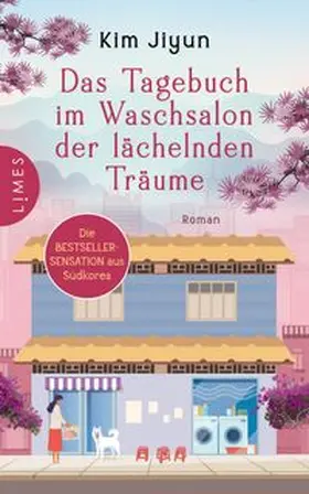  Das Tagebuch im Waschsalon der lächelnden Träume | Buch |  Sack Fachmedien