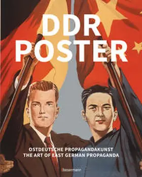 Heather |  DDR Poster. 130 Propagandabilder, Werbe- und künstlerische Plakate von den 40er- bis Ende der 80er-Jahre illustrieren die Geschichte des Kalten Krieges, Zeitgeist und Lebensgefühl der DDR | Buch |  Sack Fachmedien