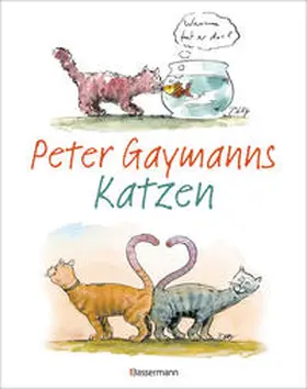 Gaymann |  Peter Gaymanns Katzen | Buch |  Sack Fachmedien