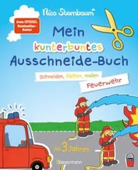 Sternbaum |  Mein kunterbuntes Ausschneidebuch - Feuerwehr. Schneiden, kleben, malen ab 3 Jahren | Buch |  Sack Fachmedien