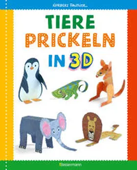 Pautner |  Tiere prickeln in 3D. Zum Basteln, Falten und Spielen. | Buch |  Sack Fachmedien