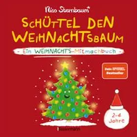 Sternbaum |  Schüttel den Weihnachtsbaum. Ein Weihnachts-Mitmachbuch zum Schütteln, Schaukeln, Pusten, Klopfen und sehen, was dann passiert. Von 2 bis 4 Jahren | Buch |  Sack Fachmedien