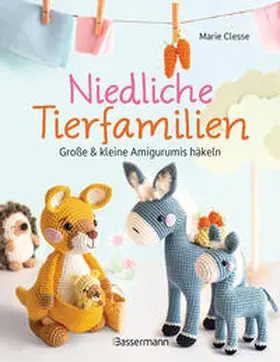 Clesse |  Niedliche Tierfamilien - Große und kleine Amigurumis häkeln | Buch |  Sack Fachmedien