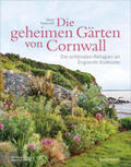 Howcroft |  Die geheimen Gärten von Cornwall - Die schönsten Refugien an Englands Südküste | Buch |  Sack Fachmedien