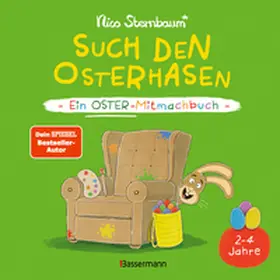 Sternbaum | Such den Osterhasen. Ein Oster-Mitmachbuch. Zum Schütteln, Schaukeln, Pusten, Klopfen und sehen, was dann passiert. Von 2 bis 4 Jahren | Buch | 978-3-8094-4970-6 | sack.de