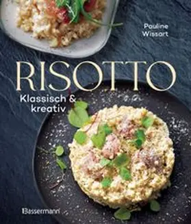 Wissart |  Risotto - Klassisch & kreativ | Buch |  Sack Fachmedien