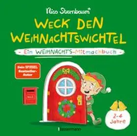 Sternbaum |  Weck den Weihnachtswichtel. Ein Weihnachts-Mitmachbuch. Zum Schütteln, Schaukeln, Pusten und mehr. Von 2 bis 4 Jahren | Buch |  Sack Fachmedien