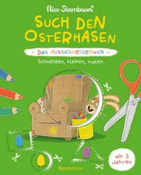 Sternbaum |  Such den Osterhasen - Das Ausschneidebuch. Schneiden, kleben, malen.Für Kinder ab 3 Jahren | Buch |  Sack Fachmedien