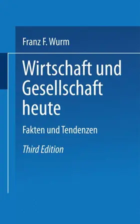Wurm |  Wirtschaft und Gesellschaft heute | Buch |  Sack Fachmedien