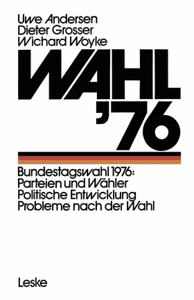 Andersen / Woyke / Grosser |  Wahl '76 | Buch |  Sack Fachmedien