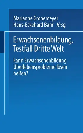 Bahr / Gronemeyer |  Erwachsenenbildung Testfall Dritte Welt | Buch |  Sack Fachmedien