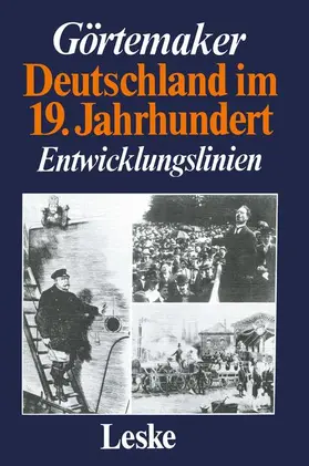 Görtemaker |  Deutschland im 19. Jahrhundert | Buch |  Sack Fachmedien