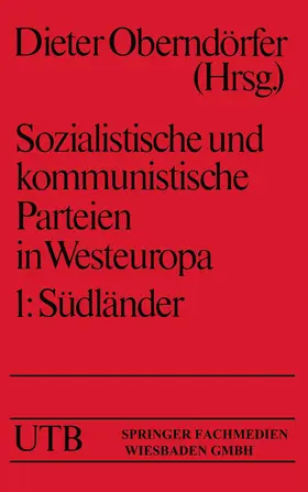 Oberndörfer |  Sozialistische und kommunistische Parteien in Westeuropa | Buch |  Sack Fachmedien