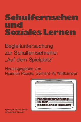 Pauels / Wittkämper |  Schulfernsehen und soziales Lernen | Buch |  Sack Fachmedien