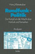 Kleinsteuber |  Kleinsteuber, H: Rundfunkpolitik in der Bundesrepublik | Buch |  Sack Fachmedien