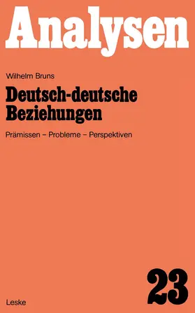 Bruns |  Deutsch-deutsche Beziehungen | Buch |  Sack Fachmedien