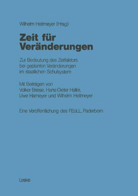 Briese / Heitmeyer | Zeit für Veränderungen | Buch | 978-3-8100-0410-9 | sack.de