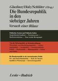 Glaeßner / Schlüter / Holz |  Die Bundesrepublik in den siebziger Jahren | Buch |  Sack Fachmedien