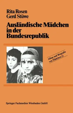 Rosen / Stüwe |  Ausländische Mädchen in der Bundesrepublik | Buch |  Sack Fachmedien